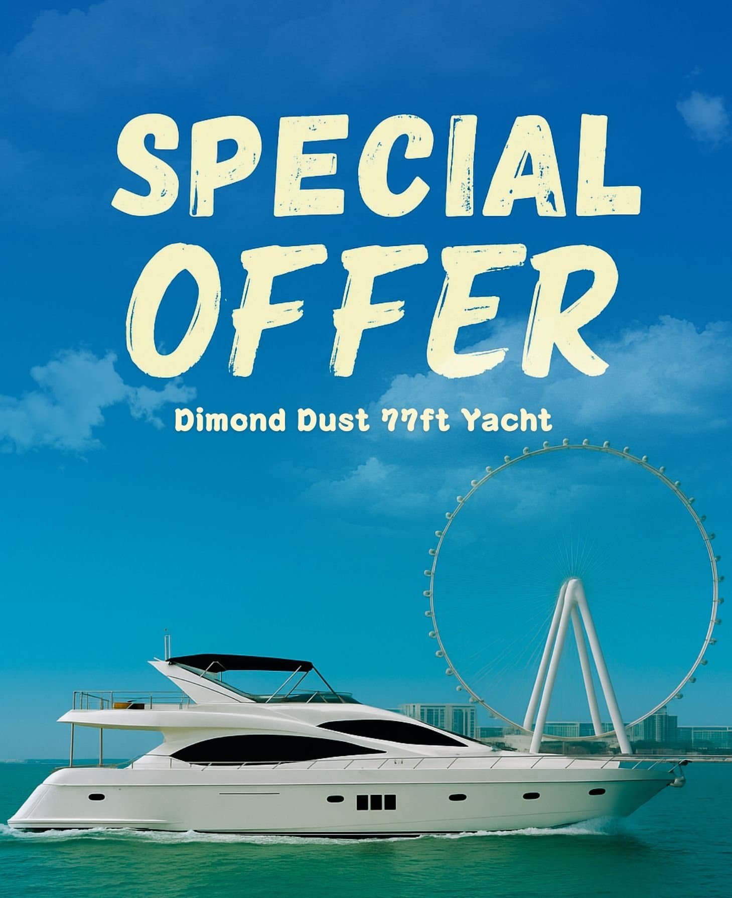 Dubai Yacht rental offer Diamond Dust 77ft